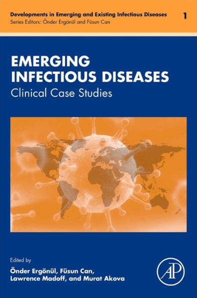 Emerging Infectious Diseases: Clinical Case Studies by Onder Ergonul ...