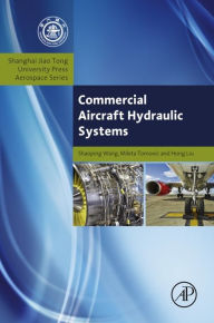 Title: Commercial Aircraft Hydraulic Systems: Shanghai Jiao Tong University Press Aerospace Series, Author: Shaoping Wang