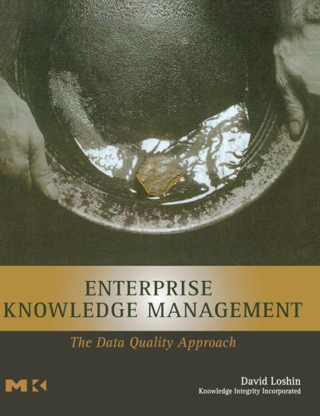 Enterprise Knowledge Management: The Data Quality Approach