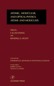 Title: Atomic, Molecular, and Optical Physics: Atoms and Molecules, Author: F. B. Dunning