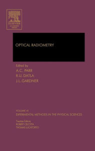 Title: Optical Radiometry, Author: Albert C. Parr Ph.D.