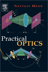 Title: Practical Optics, Author: Naftaly Menn