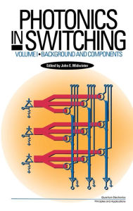 Title: Photonics in Switching, Author: John E. Midwinter