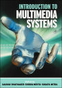 Introduction to Multimedia Systems / Edition 1