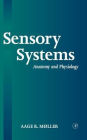 Sensory Systems: Anatomy, Physiology and Pathophysiology