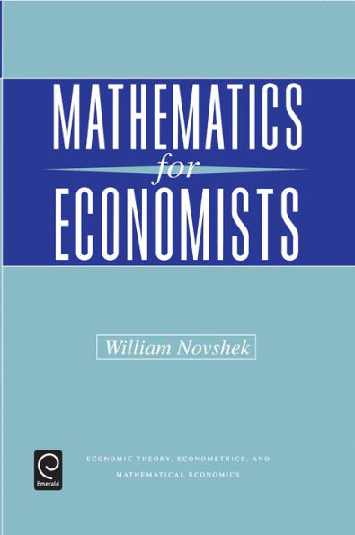 Mathematics for Economists / Edition 1