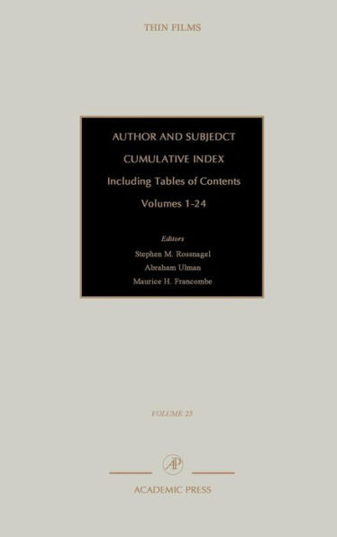 Author and Subject Cumulative Index, Including Tables of Contents: Subject and Author Cumulative Index, Volumes 1-24 / Edition 1