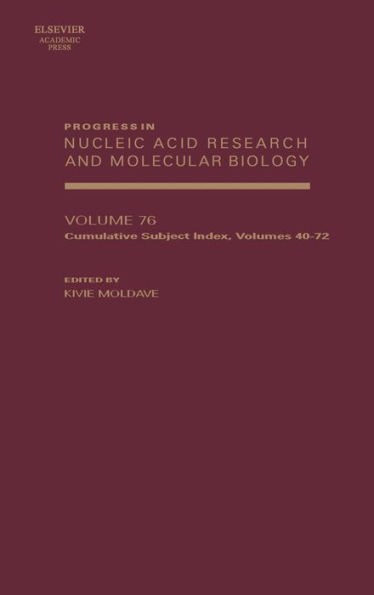 Progress in Nucleic Acid Research and Molecular Biology: Subject Index Volume (40-72)