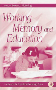 Title: Working Memory and Education, Author: Gary D. Phye