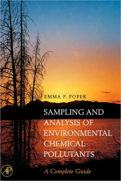 Sampling and Analysis of Environmental Chemical Pollutants: A Complete Guide