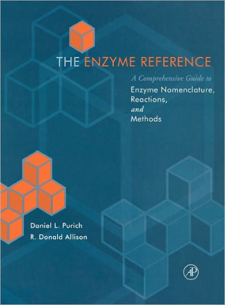The Enzyme Reference: A Comprehensive Guidebook to Enzyme Nomenclature, Reactions, and Methods