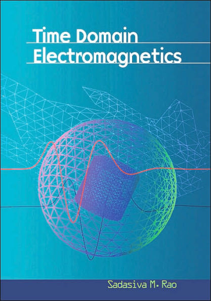 Time Domain Electromagnetics / Edition 1