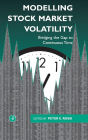 Modelling Stock Market Volatility: Bridging the Gap to Continuous Time