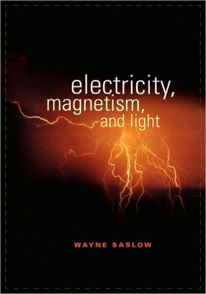 Electricity, Magnetism, and Light / Edition 1