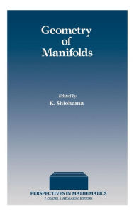Title: Geometry of Manifolds, Author: K. Shiohama