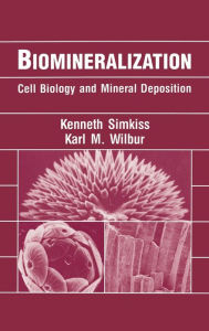 Title: Biomineralization, Author: Kenneth Simkiss