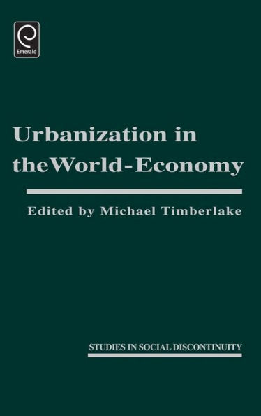 Urbanization in the World Economy / Edition 1