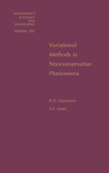 Variational Methods in Nonconservative Phenomena