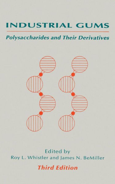 Industrial Gums: Polysaccharides and Their Derivatives / Edition 3