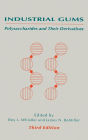 Industrial Gums: Polysaccharides and Their Derivatives / Edition 3