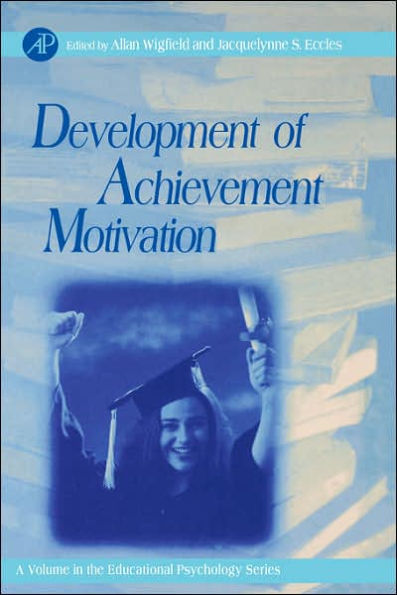 Development of Achievement Motivation / Edition 1