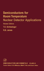 Title: Semiconductors for Room Temperature Nuclear Detector Applications, Author: Albert C. Beer