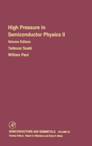 Title: High Pressure in Semiconductor Physics II / Edition 1, Author: R. K. Willardson