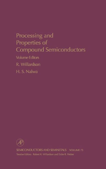 Processing and Properties of Compound Semiconductors