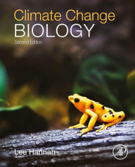 Title: Climate Change Biology, Author: Lee Hannah