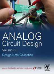 Title: Analog Circuit Design Volume Three: Design Note Collection, Author: Bob Dobkin