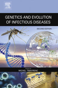 Title: Genetics and Evolution of Infectious Diseases, Author: Michel Tibayrenc PhD