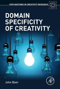 Title: Domain Specificity of Creativity, Author: John Baer