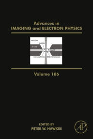 Title: Advances in Imaging and Electron Physics, Author: Peter W. Hawkes