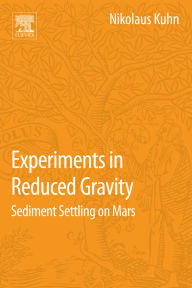 Title: Experiments in Reduced Gravity: Sediment Settling on Mars, Author: Nikolaus Kuhn