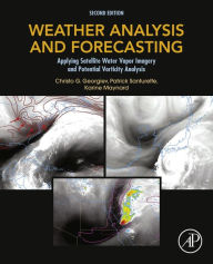 Title: Weather Analysis and Forecasting: Applying Satellite Water Vapor Imagery and Potential Vorticity Analysis, Author: Christo Georgiev