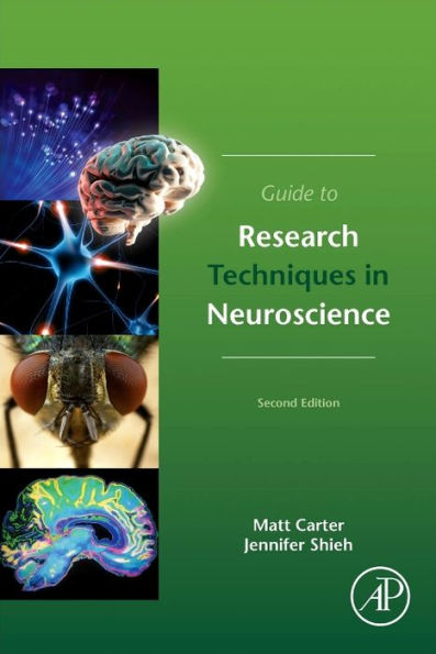 Guide to Research Techniques in Neuroscience / Edition 2