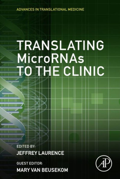 Translating MicroRNAs to the Clinic