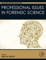 Title: Professional Issues in Forensic Science, Author: Max M. Houck