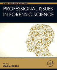 Title: Professional Issues in Forensic Science, Author: Max M. Houck