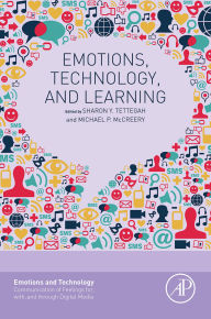 Title: Emotions, Technology, and Learning, Author: Sharon Y. Tettegah