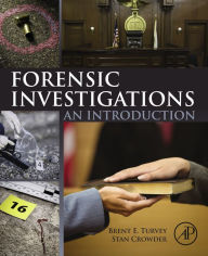 Title: Forensic Investigations: An Introduction, Author: Brent E. Turvey