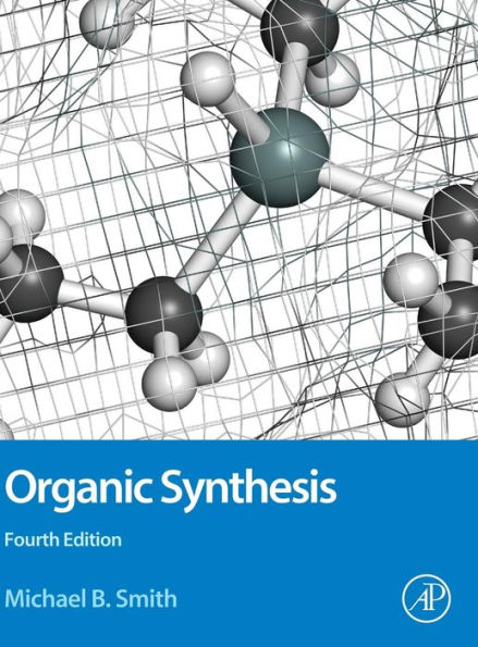 Organic Synthesis / Edition 4