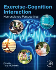 Text books free download pdf Exercise-Cognition Interaction: Neuroscience Perspectives