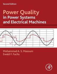 Title: Power Quality in Power Systems and Electrical Machines / Edition 2, Author: Ewald F. Fuchs