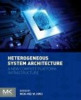 Title: Heterogeneous System Architecture: A New Compute Platform Infrastructure, Author: Wen-mei W. Hwu