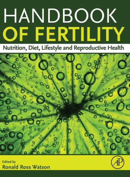 Handbook of Fertility: Nutrition, Diet, Lifestyle and Reproductive Health