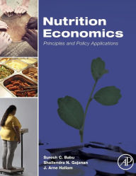 Title: Nutrition Economics: Principles and Policy Applications, Author: Suresh Babu