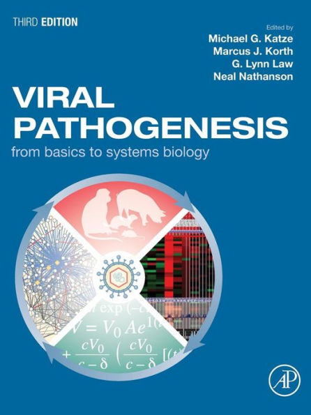 Viral Pathogenesis: From Basics to Systems Biology / Edition 3