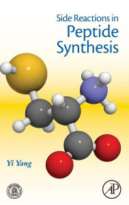 Title: Side Reactions in Peptide Synthesis, Author: Yi Yang