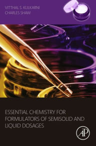 Free audio books to download on cd Essential Chemistry for Formulators of Semisolid and Liquid Dosages